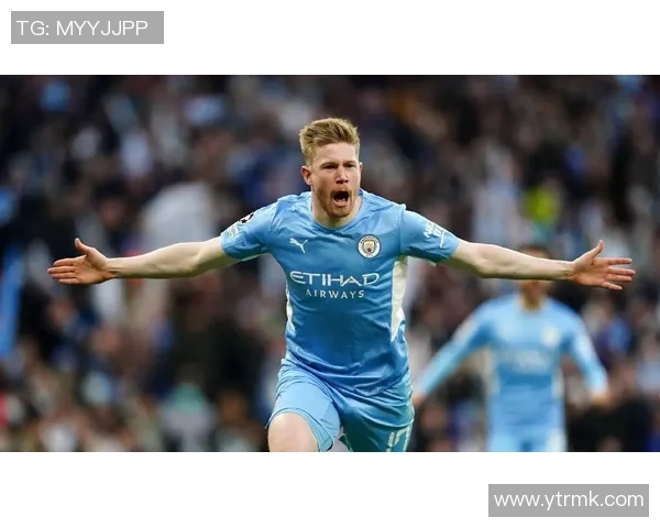 德布劳内：足球场上的魔术师如何引领曼城征战四方